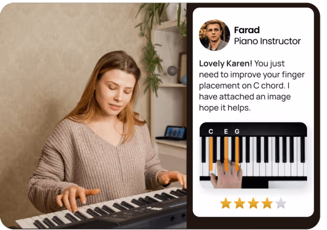 Get feedback by expert instructors on your playing