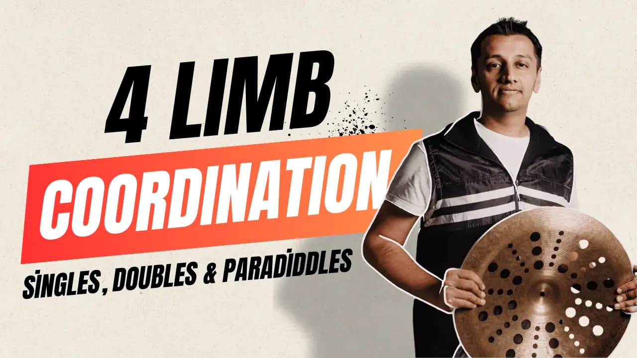 4-Limb Coordination: Singles, Doubles & Paradiddles
