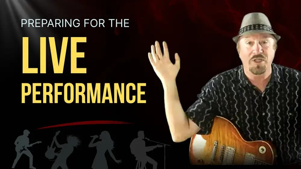 Preparing for a Live Performance