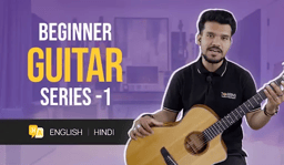 Beginner Guitar Series - I