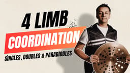 4-Limb Coordination: Singles, Doubles & Paradiddles