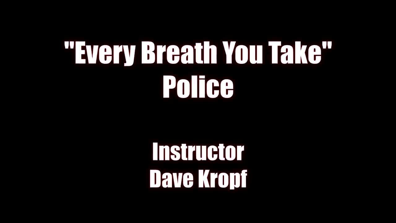 Every Breath you take